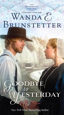Goodbye to Yesterday (The Discovery - A Lancast... [Large Print] 1410456897 Book Cover