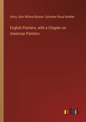 English Painters, with a Chapter on American Pa... 3385321123 Book Cover