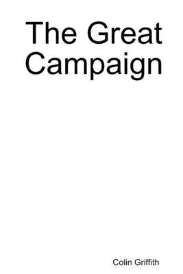 The Great Campaign 1387056182 Book Cover