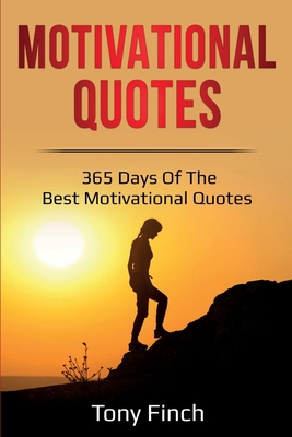 Motivational Quotes: 365 days of the best motiv... 1761036203 Book Cover