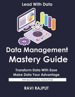 Data Management Mastery Guide: Build Reliable D... B0FHQ2ZR7F Book Cover