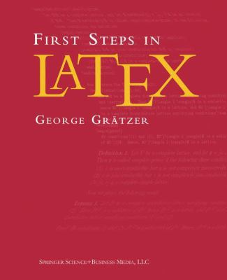 First Steps in Latex 0817641327 Book Cover