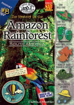 The Mystery in the Amazon Rainforest: South Ame... 0635070170 Book Cover