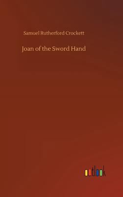 Joan of the Sword Hand 3734039053 Book Cover