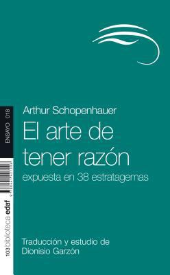 Arte de Tener Razon, El (Edaf) [Spanish] 8441427003 Book Cover
