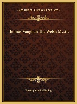 Thomas Vaughan The Welsh Mystic 116945304X Book Cover