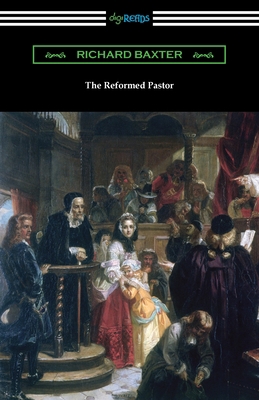 The Reformed Pastor 1420971123 Book Cover