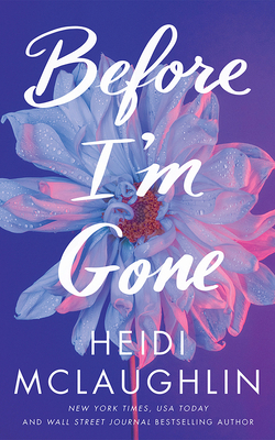 Before I'm Gone B0BT4VYPF7 Book Cover