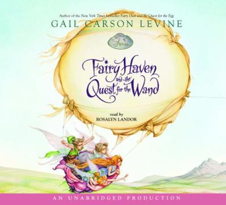 Fairy Haven and the Quest for the Wand 0739361074 Book Cover