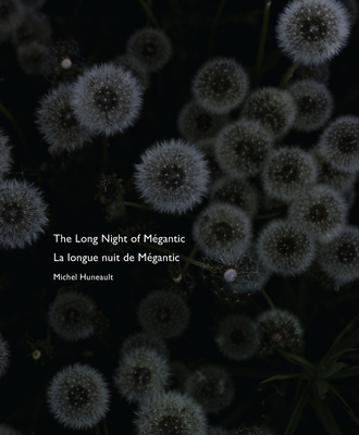 The Long Night of Mégantic/La Longue Nuit de Mé... 9053308768 Book Cover