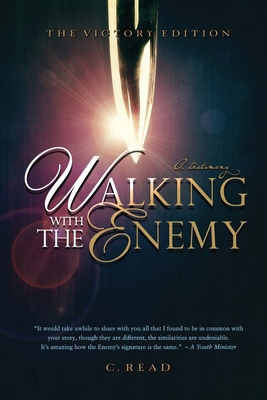 Walking With the Enemy: A Testimony 0967282594 Book Cover