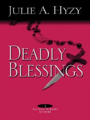 Five Star First Edition Mystery - Deadly Blessings 1594142904 Book Cover