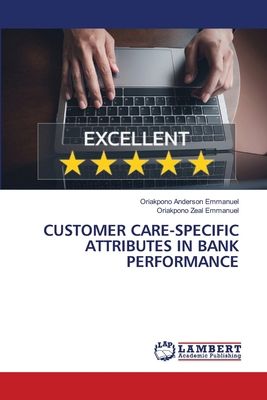 Customer Care-Specific Attributes in Bank Perfo... 6208013232 Book Cover