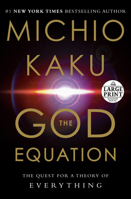 The God Equation: The Quest for a Theory of Eve... [Large Print] 0593396448 Book Cover