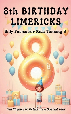8th Birthday Limericks B0DNRRHPND Book Cover