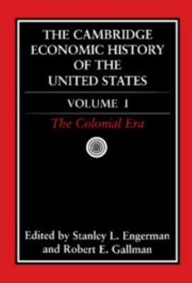 Camb Econ Hist of United States v.1 0521394422 Book Cover