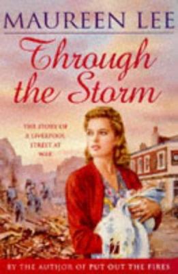 Through the Storm: A Story of a Liverpool Stree... 0752801449 Book Cover