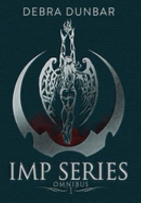 Imp Series Collector's Edition Books 1-3 - Book  of the Imp