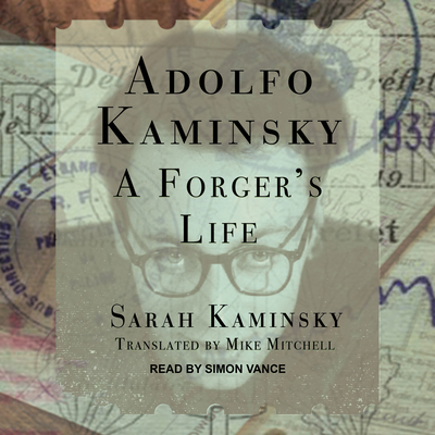 Adolfo Kaminsky: A Forger's Life 1515919056 Book Cover