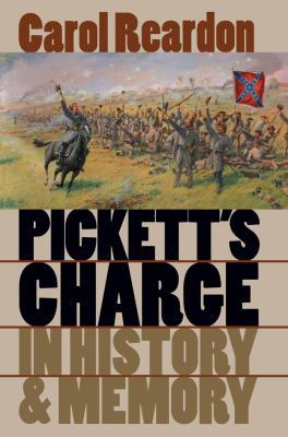 Pickett's Charge in History and Memory 0807854611 Book Cover