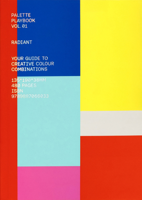 Palette Playbook: Radiant: Your Guide to Creati... B0DTR7C1QT Book Cover