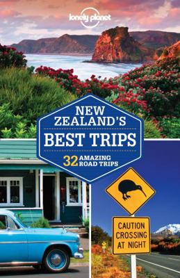 Lonely Planet New Zealand's Best Trips 1786570254 Book Cover