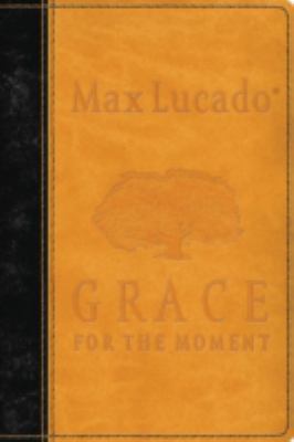 Grace for the Moment: Inspirational Thoughts fo... 1404113371 Book Cover