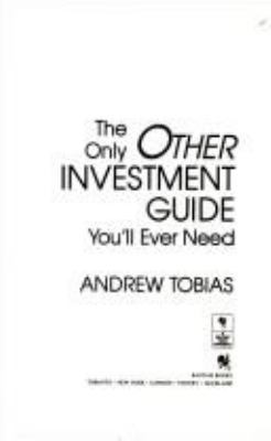 Only Other Investment Guide You'll Ever Need 0553346652 Book Cover