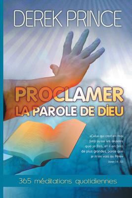 Declaring God's Word - FRENCH [French] 1782630880 Book Cover