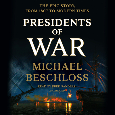 Presidents of War 1984827065 Book Cover