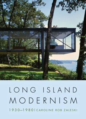 Long Island Modernism, 1930-1980 0393733157 Book Cover