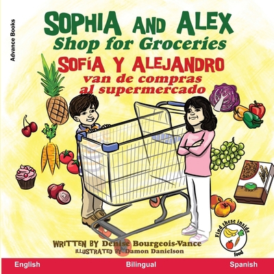 Sophia and Alex Shop for Groceries: Sofía y Ale... [Spanish] 1951827880 Book Cover