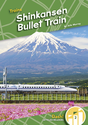 Shinkansen Bullet Train 1644947285 Book Cover