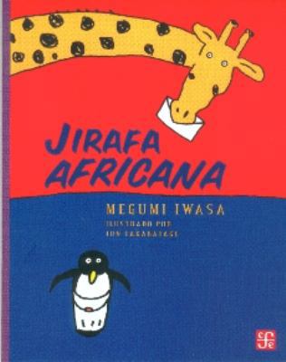 Jirafa Africana [Spanish] 6071605687 Book Cover