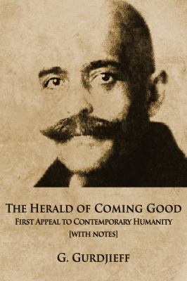 The Herald of Coming Good: First appeal to cont... 0996629904 Book Cover