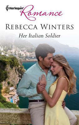 Her Italian Soldier 0373177615 Book Cover