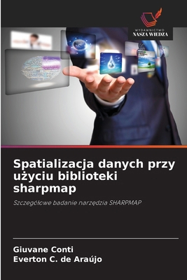 Spatializacja danych przy użyciu bibliotek... [Polish] 6209242944 Book Cover
