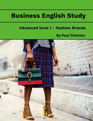 Business English Study - Advanced 1 - Fashion B... 1304467244 Book Cover