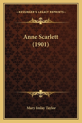 Anne Scarlett (1901) 1166475956 Book Cover