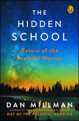 The Hidden School: Return of the Peaceful Warrior 1501169688 Book Cover