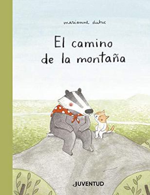 El camino de la montaña (Spanish Edition) [Spanish] 8426145280 Book Cover
