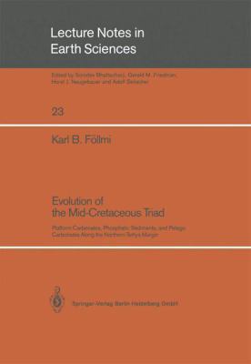 Evolution of the Mid-Cretaceous Triad: Platform... 3540513590 Book Cover