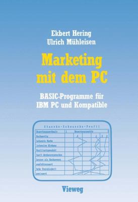 Marketing Mit Dem PC: Mit 16 Basic-Programmen F... [German] 3528045213 Book Cover