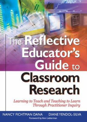 The Reflective Educator's Guide to Classroom Re... 0761946462 Book Cover