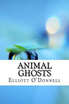 Animal Ghosts 1975760840 Book Cover