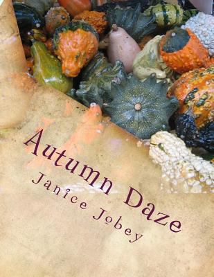 Autumn Daze: MeComplete Early Learning Program,... 1548663301 Book Cover