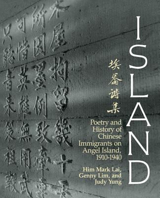 Island: Poetry and History of Chinese Immigrant... 0295971096 Book Cover