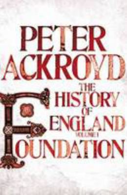 Foundation: Volume 1: A History of England 144720199X Book Cover