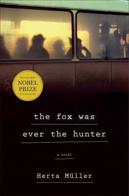 The Fox Was Ever the Hunter 0805093028 Book Cover