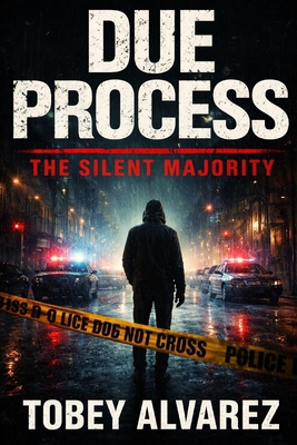 Due Process: The Silent Majority B0GHFG7WPJ Book Cover